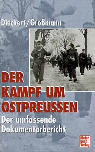Kurt Dieckert - Der Kampf um Ostpreussen - Preis vom 02.10.2026 23:42:20 h