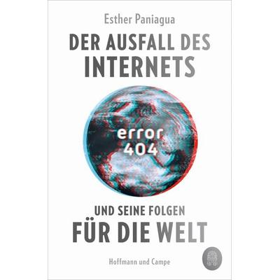 Error 404, Taschenbuch von Esther Paniagua, Hoffmann Und Campe, 978-3-455-01598-0