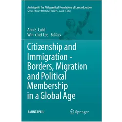 Citizenship and Immigration - Borders, Migration and Political Membership in a Global Age, Fachbücher