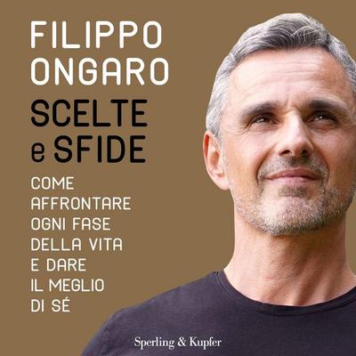 Scelte e sfide - Filippo Ongaro, Audio, 9788820099114
