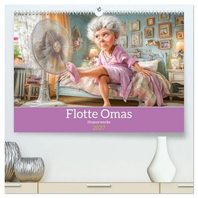 Flotte Omas - Humorwerke (hochwertiger Premium Wandkalender 2027 DIN A2 quer), Kunstdruck in Hochglanz