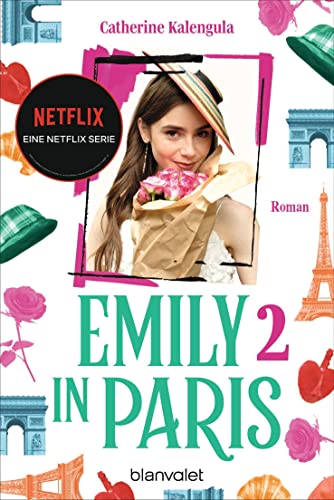 Catherine Kalengula - Emily in Paris 2: Roman - Der Roman zum großen NETFLIX-Serienerfolg »Emily in Paris« (Die Emily-in-Paris-Reihe, Band 2) - Preis vom 10.10.2026 11:48:34 h