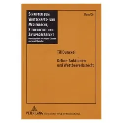 Online-Auktionen und Wettbewerbsrecht, Fachbücher von Till Dunckel