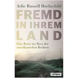 Fremd in ihrem Land, Sachbücher von Arlie Russell Hochschild