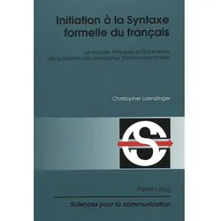 Initiation à la Syntaxe formelle du français, Fachbücher von Christopher Laenzlinger