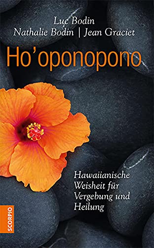Luc Bodin - Ho'oponopono: Hawaiianische Weisheit für Vergebung und Heilung - Preis vom 15.10.2026 23:06:25 h
