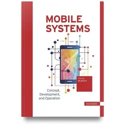 Mobile Systems, Fachbücher von Florian Bliesch
