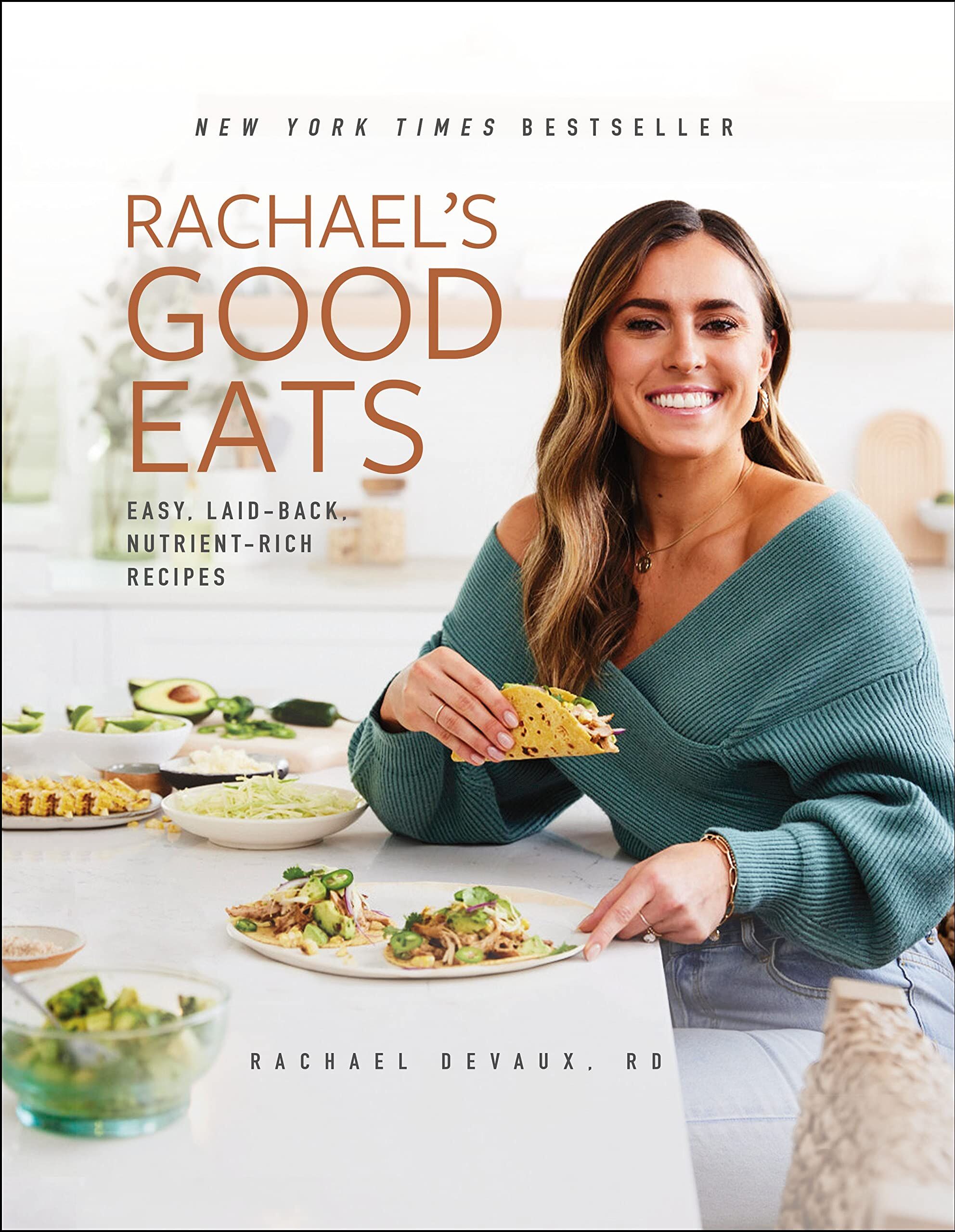 Rachael Devaux - Rachael's Good Eats: Easy, Laid-Back, Nutrient-Rich Recipes - Preis vom 09.10.2026 07:28:09 h