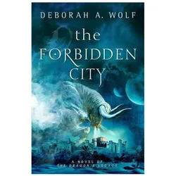 Wolf:The Forbidden City, Belletristik von Deborah A. Wolf