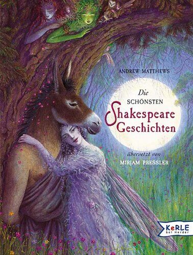 Andrew Matthews - Die schönsten Shakespeare Geschichten - Preis vom 15.10.2026 23:06:25 h