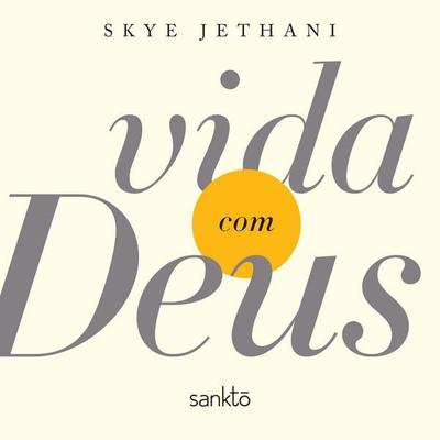 Vida com Deus - Skye Jethani, Audio, 9786553480704