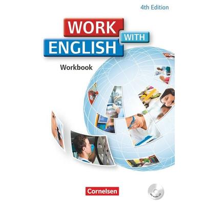 Work with English - 4th edition - Allgemeine Ausgabe - A2/B1, Taschenbuch von Steve Williams, Cornelsen Verlag, 978-3-06-520520-7