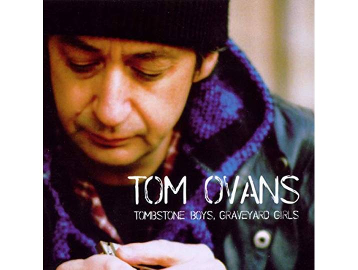 Tom Ovans - Tombstone Boys, Graveyard