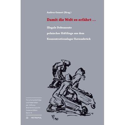 Damit die Welt es erfährt..., Paperback von , Metropol-Verlag, 978-3-86331-235-0
