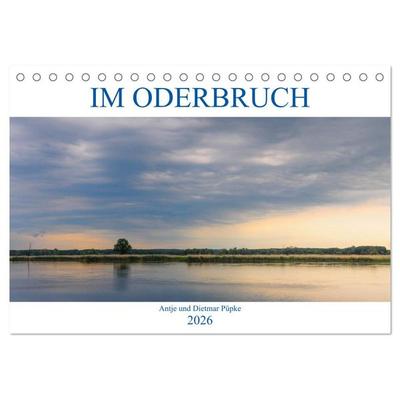 Im Oderbruch (Tischkalender 2026 DIN A5 quer), CALVENDO Monatskalender