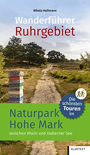 Nikola Hollmann - Die schönsten Touren im Naturpark Hohe Mark zwischen Rhein und Halterner See: Wanderführer Sauerland - Preis vom 11.10.2026 03:10:56 h