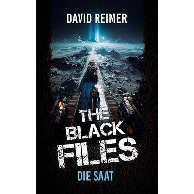 Die Saat, Taschenbuch von David Reimer, BoD – Books on Demand, 978-3-696-36915-6