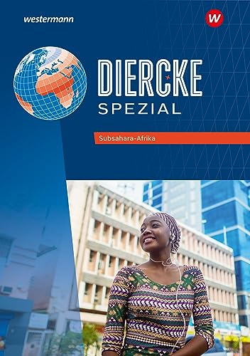 Diercke Spezial - Aktuelle Ausgabe für die Sekundarstufe II: Subsahara-Afrika: Sekundarstufe 2 - Preis vom 11.10.2026 15:43:13 h