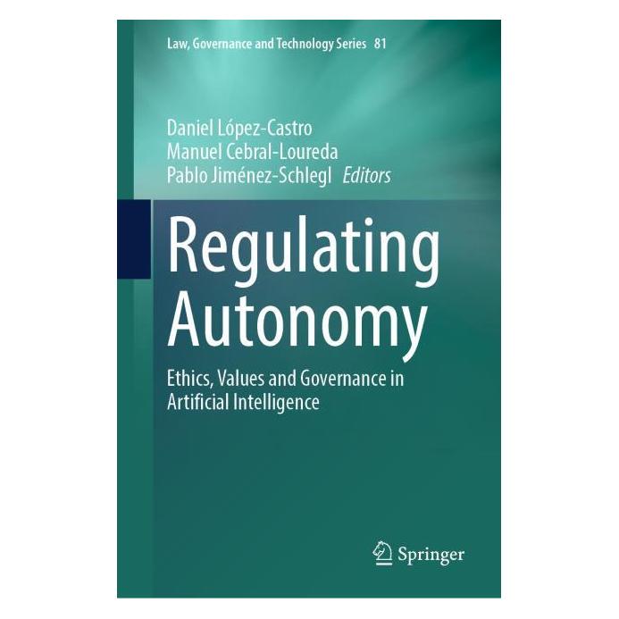Springer Regulating Autonomy (Englisch, Hardcover, Daniel López Castro, Manuel Cebral-Loureda, Pablo Jiménez-Schlegl) (65430183)