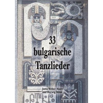 33 bulgarische Tanzlieder -