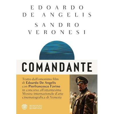 Comandante, Taschenbuch von Sandro Veronesi,Edoardo De Angelis, Bompiani