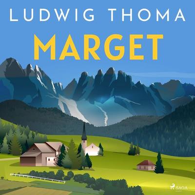 Marget - Ludwig Thoma, Audio, 9788728542262