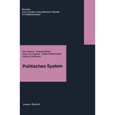 Politisches System, Taschenbuch von Max Kaase, VS Verlag für Sozialwissenschaften, 978-3-322-95842-6