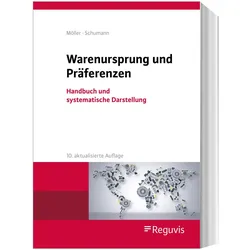 Warenursprung und Präferenzen, Fachbücher von Thomas Möller, Gesa Schumann