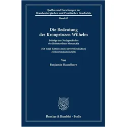 Die Bedeutung des Kronprinzen Wilhelm, Fachbücher von Benjamin Hasselhorn