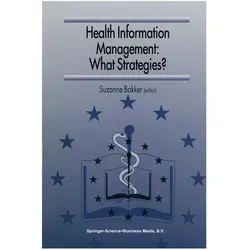 Health Information Management: What Strategies?, Fachbücher