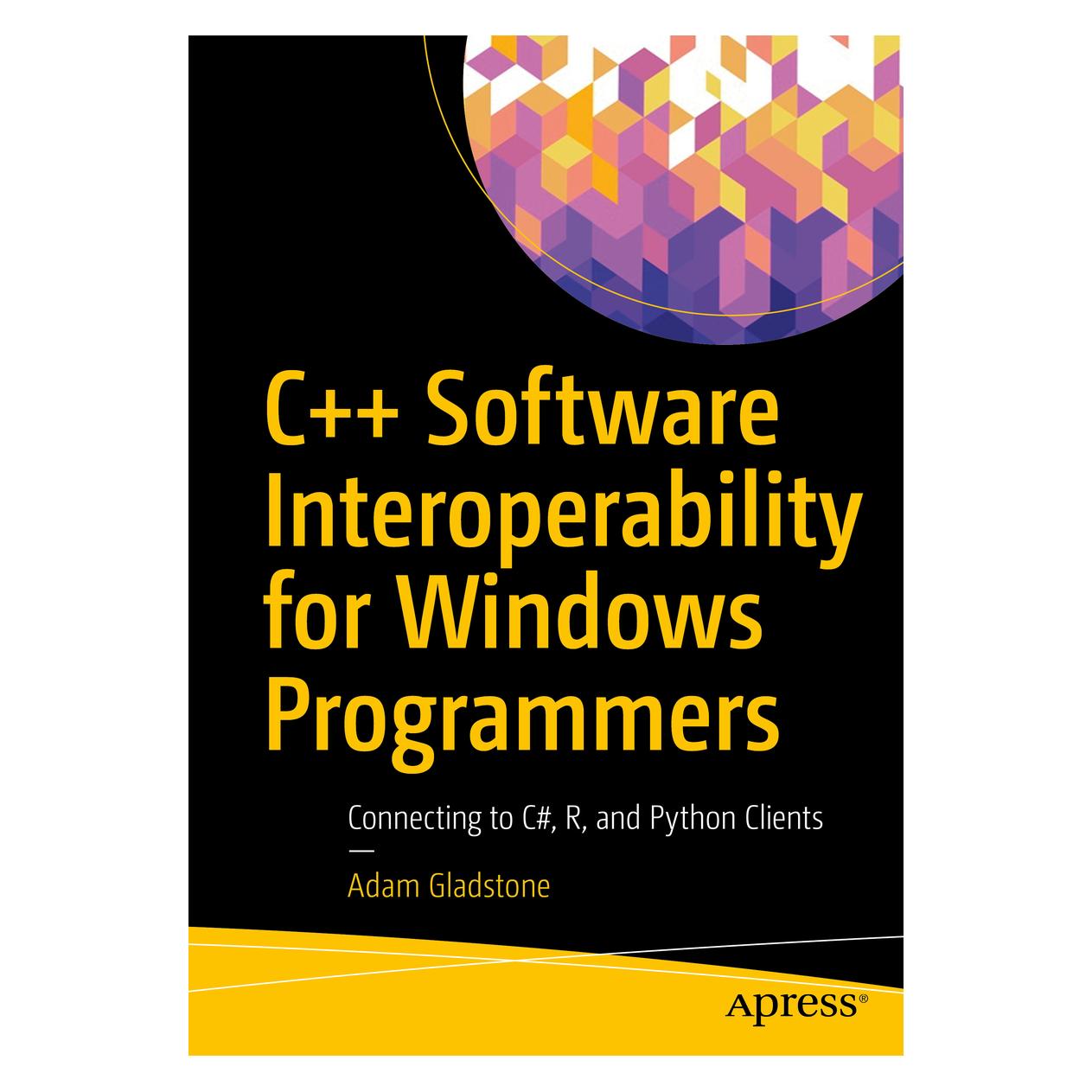 Springer C++ Software Interoperability for Windows Programmers (Englisch, Softcover, Adam Gladstone) (56224378)