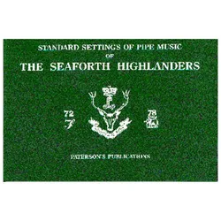The Seaforth Highlanders: Standard Settings of Pipe Music, Sachbücher