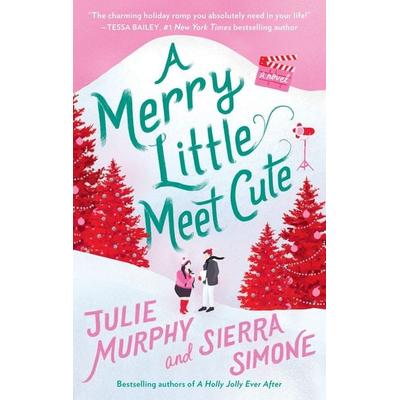 A Merry Little Meet Cute, Taschenbuch von Julie Murphy,Sierra Simone, Harper Collins (US), 978-0-06-341306-1