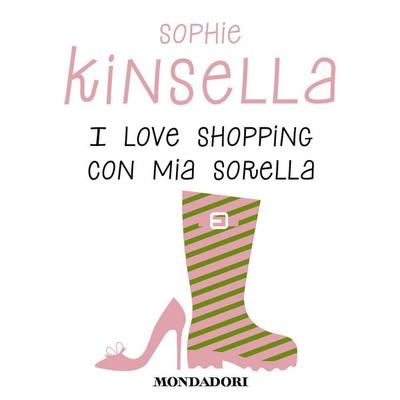 I love shopping con mia sorella - Sophie Kinsella, Audio, 9788852150272
