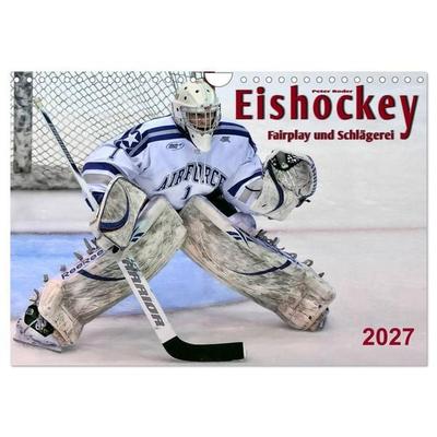 Eishockey - Fairplay und Schlägerei (Wandkalender 2027 DIN A4 quer), CALVENDO Monatskalender