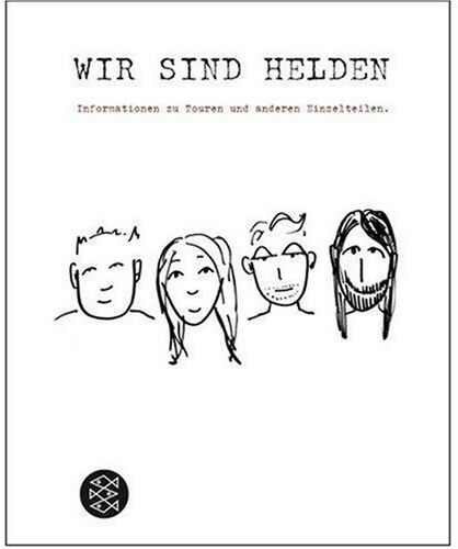 Wir Sind Helden - Informationen zu Touren und anderen Einzelteilen: Ein Wir sind Helden-Tagebuch - Preis vom 09.10.2026 07:28:09 h