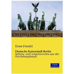 Deutsche Kaiserstadt Berlin, Fachbücher von Ernst Friedel