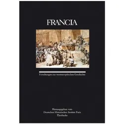 Francia 36, Fachbücher von Michael Kaiser, Gerd Krumeich, Katja Seidel, Claudia Hiepel, Martin Kintzinger, Johannes Schmid, Michael Jucker, Markus Späth, Otto Gerhard Oexle, Étienne Renard, Ludwig Falkenstein, Beate Schilling, Guilhem Pepin, Philippe Baccou, Alain Lattard, Christian Wenkel