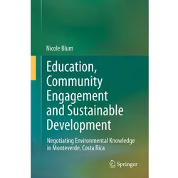 Education, Community Engagement and Sustainable Development, Fachbücher von Nicole Blum