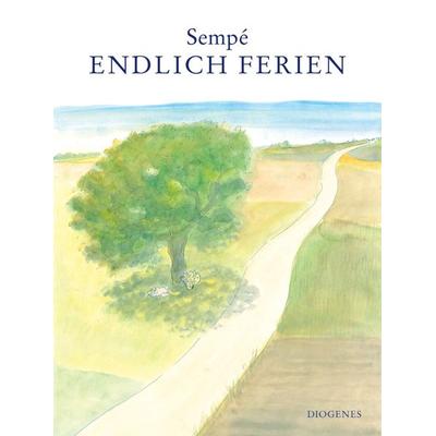 Endlich Ferien, Gebundene Ausgabe von Jean-Jacques Sempé, Diogenes Verlag AG, 978-3-257-02183-7