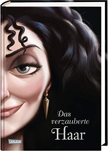 Walt Disney - Disney – Villains 5: Das verzauberte Haar: Das Märchen von Rapunzel und ihrer Stiefmutter - Disneys Villains (5) - Preis vom 16.10.2026 11:41:07 h