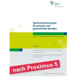 Sachversicherungen für private und gewerbliche Kunden, Fachbücher von Stephan Schmitz, Christian Berthold, Markus Robold
