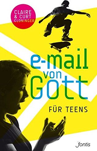 Claire Cloninger - E-Mail von Gott für Teens - Preis vom 09.10.2026 07:28:09 h