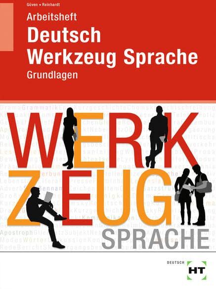 Gabriele Reinhardt - Arbeitsheft Deutsch - Werkzeug Sprache: Grundlagen - Preis vom 09.10.2026 07:28:09 h