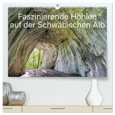 Faszinierende Höhlen auf der Schwäbischen Alb (hochwertiger Premium Wandkalender 2027 DIN A2 quer), Kunstdruck in Hochglanz