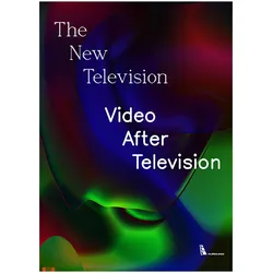 The New Television, Sachbücher von Rebecca Cleman, Rachel Churner, Tyler Maxin