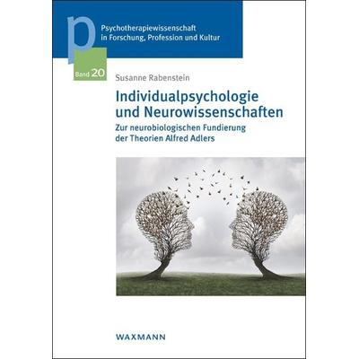 Individualpsychologie und Neurowissenschaften, Taschenbuch von Susanne Rabenstein, Waxmann Verlag GmbH, 978-3-8309-3621-3