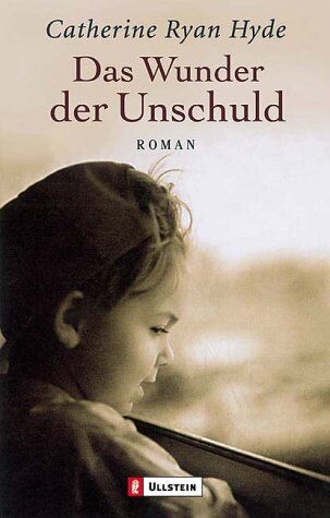 Hyde, Catherine Ryan - Das Wunder der Unschuld - Preis vom 19.10.2026 19:33:35 h