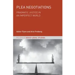 Plea Negotiations, Fachbücher von Arie Freiberg, Asher Flynn