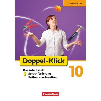 Doppel-Klick - Das Sprach- und Lesebuch - Grundausgabe - 10. Schuljahr, Taschenbuch von Sandra Heidmann-Weiss,Matthias Scholz,Angela Adhikari,Ulrich